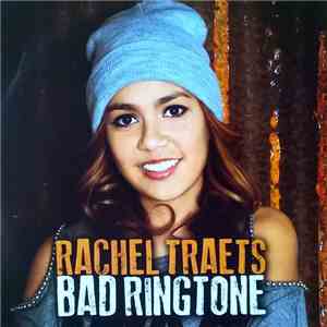 Rachel Traets - Bad Ringtone mp3 album