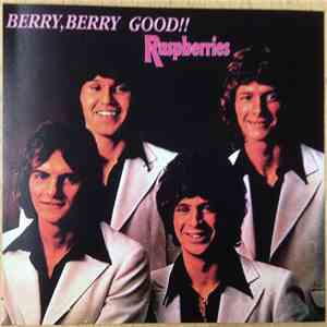 Raspberries - Berry, Berry Good! mp3 album