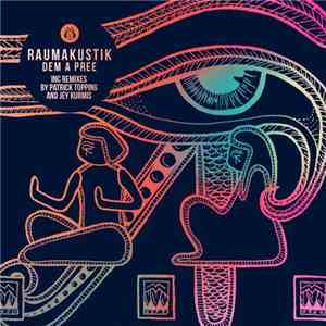 Raumakustik - Dem A Pree EP mp3 album