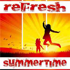 Refresh  - Summertime mp3 album