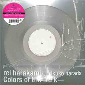Rei Harakami Feat. Ikuko Harada - Colors Of The Dark mp3 album