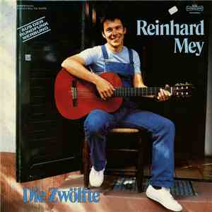 Reinhard Mey - Die Zwölfte mp3 album