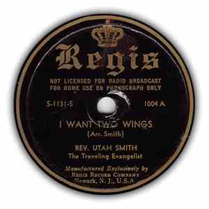 Rev. Utah Smith - I Want Two Wings / God's Mighty Hand mp3 album