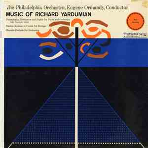 Richard Yardumian - The Philadelphia Orchestra, Eugene Ormandy - Music Of Richard Yardumian mp3 album