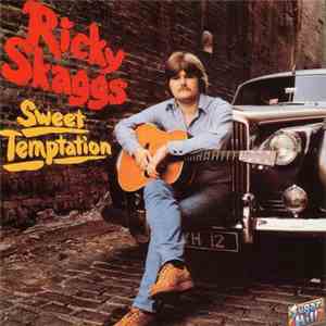 Ricky Skaggs - Sweet Temptation mp3 album