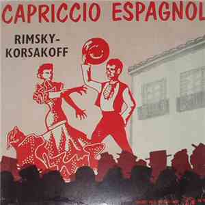 Rimsky-Korsakoff - Sir John Barbirolli, The Halle Orchestra - Capriccio Espagnol, Op. 34 mp3 album