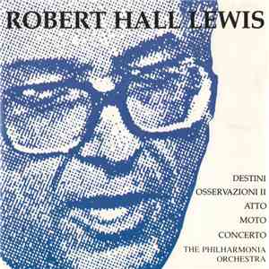 Robert Hall Lewis : The Philharmonia Orchestra - Robert Hall Lewis mp3 album