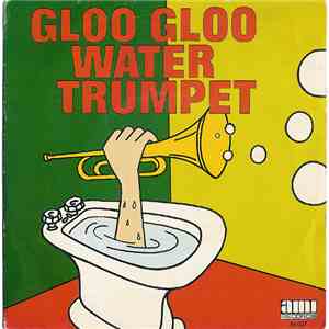 Ron Capone And His Orchestra - Gloo Gloo Water Trumpet mp3 album