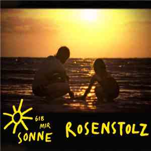 Rosenstolz - Gib Mir Sonne mp3 album