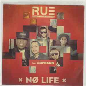 Rue Révolution Urbaine Feat. Soprano  - No Life mp3 album