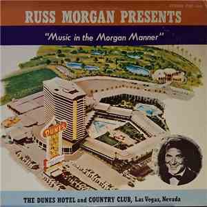 Russ Morgan And His Orchestra - Music In The Morgan Manner mp3 album