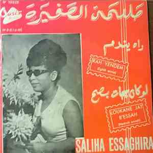صليحة الصغيرة = Saliha Essaghira - راه يندم / لو كان جات بصح = Loukane Jat B Essah / Loukane Jat B'essah mp3 album