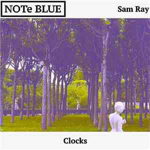 Sam Ray  - Clocks mp3 album