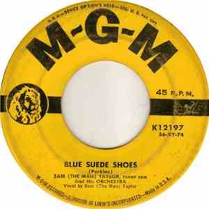 Sam (The Man) Taylor, Tenor Sax And His Orchestra - Blue Suede Shoes mp3 album