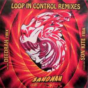 Sandman  - Loop In Control Remixes mp3 album