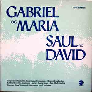 Sangskolens Pigekor - Gabriel Og Maria. Saul Og David. mp3 album