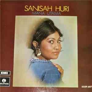 Sanisah Huri - Mana Utama mp3 album