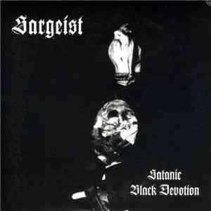 Sargeist - Satanic Black Devotion mp3 album
