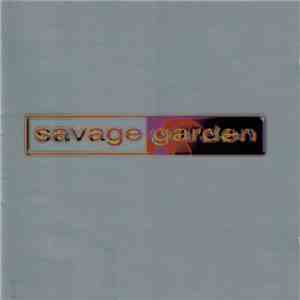 Savage Garden - Savage Garden mp3 album