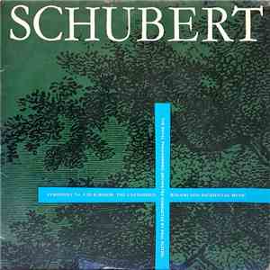 Schubert, The Royal Philharmonic Orchestra conducted by Paul Kletzki - Symphony No. 8 In B Minor The Unfinished / Rosamunde Incidental Music mp3 album