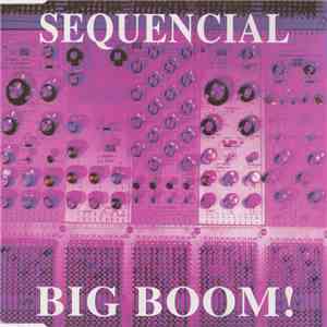 Sequencial - Big Boom! mp3 album
