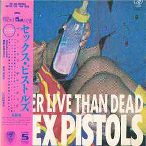 Sex Pistols - Better Live Than Dead mp3 album
