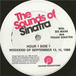 Sid Mark And Frank Sinatra - The Sounds Of Sinatra - Weekend Of September 13, 14, 1986 mp3 album