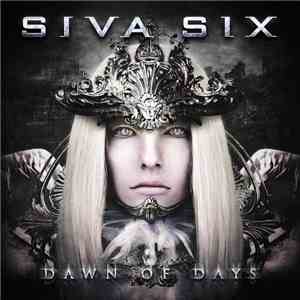 Siva Six - Dawn Of Days mp3 album