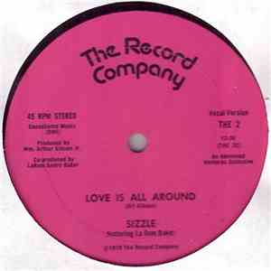 Sizzle Featuring La Rom Baker - Love Is All Around mp3 album