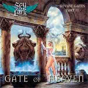 Skylark  - Divine Gates Part II: Gate Of Heaven mp3 album