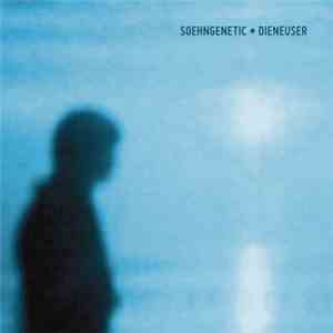 Soehngenetic - Dieneuser mp3 album