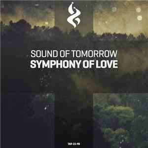 Sound Of Tomorrow - Symphony Of Love mp3 album