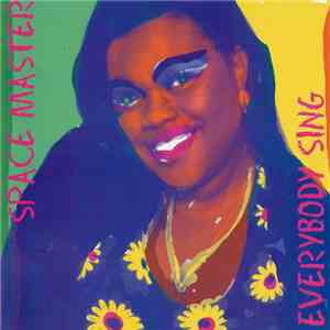Space Master - Everybody Sing mp3 album