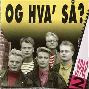 Spar2 - Og hva´ så mp3 album