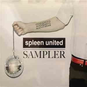 Spleen United - Godspeed Into The Mainstream - Sampler mp3 album