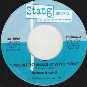 Spoonbread - I'd Like To Make It With You / Nature Girl mp3 album