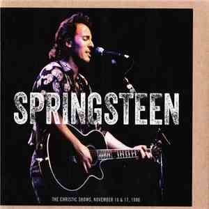 Springsteen - The Christic Shows, November 16 & 17, 1990 mp3 album