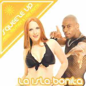 Squeeze Up feat. Teishan & Rod Fame - La Isla Bonita mp3 album