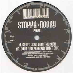 Stoppa+Nobby - Sweet Lassi Dub / Goan Funk Yourself mp3 album