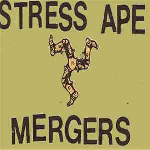Stress Ape - Mergers mp3 album