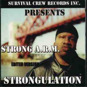Strong A.R.M. - Strongulation mp3 album