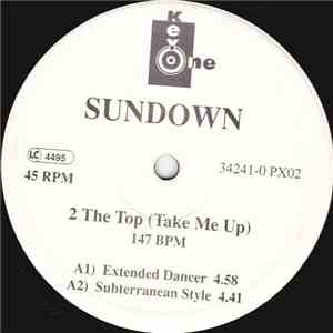 Sundown  - 2 The Top (Take Me Up) mp3 album