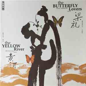 Takako Nishizaki, Yin Chengzong - The Butterfly Lovers & The Yellow River mp3 album