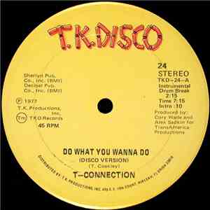 T-Connection - Do What You Wanna Do / Got To See My Lady mp3 album