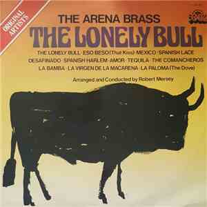 The Arena Brass - The Lonely Bull mp3 album