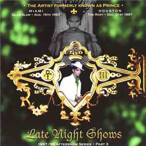 The Artist (Formerly Known As Prince) - Late Night Shows Vol. 3 mp3 album