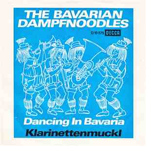 The Bavarian Dampfnoodles - Dancing In Bavaria mp3 album