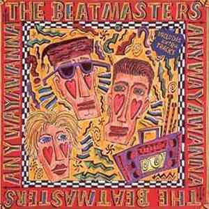The Beatmasters - Anywayawanna mp3 album