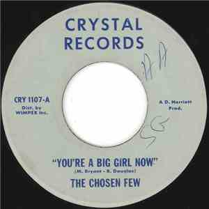 The Chosen Few - You're A Big Girl Now mp3 album