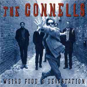The Connells - Weird Food & Devastation mp3 album